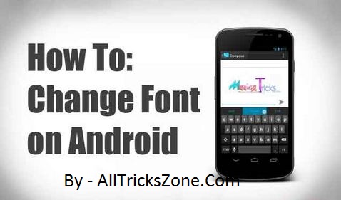 changing android fonts