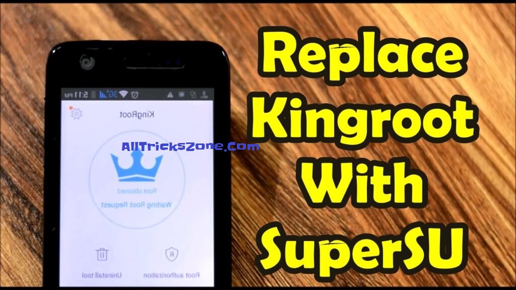 replace kingroot supersu