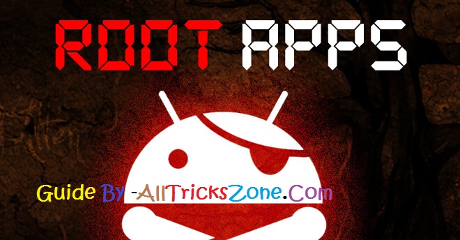 rooted android top apps