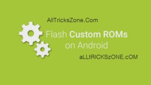 How-to-flash-custom-roms-on-Android