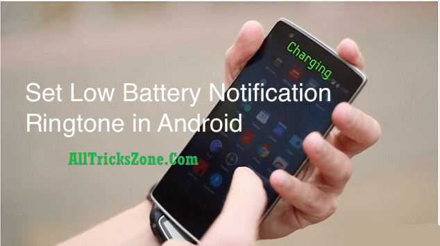 low battery notification ringtone android