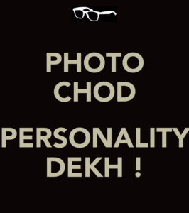 photo-chod-personality-dekh-whatsapp-funny-dp_001