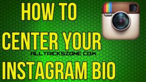 How to make Centered Instagram Bio