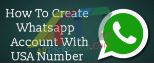 how-to-create-whatsapp-account-with-usa-number