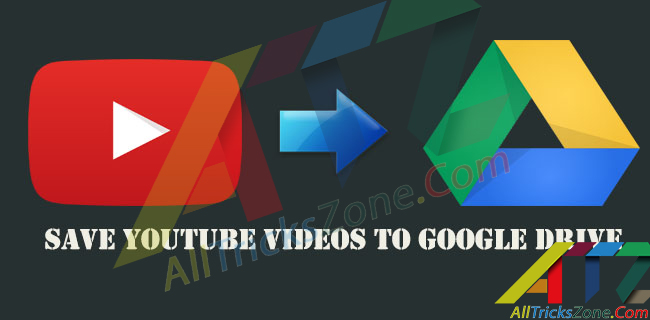 Download YouTube Videos to Google Drive