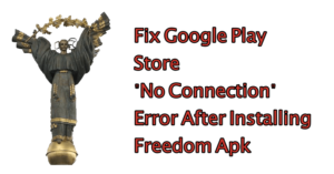 Freedom apk no connection